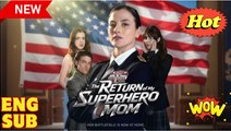 [EngSub] The Return of My Superhero Mom