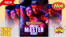 [EngSub] Finding Master Right