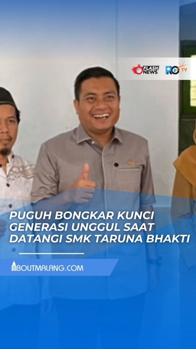 DATANGI SMK TARUNA BHAKTI MALANG, PUGUH DPRD JATIM BONGKAR KUNCI GENERASI UNGGUL: SEGITIGA SAKTI