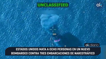 Estados Unidos mata a ocho personas en un nuevo bombardeo contra tres embarcaciones de narcotráfico