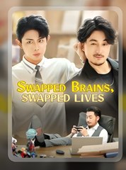 SWAPPED BRAINS, SWAPPED LIVES - Drama FULL MOVIES ENGLISH SUB