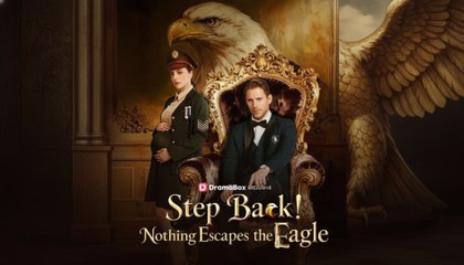[EngSub] Step Back! Nothing Escapes the Eagle