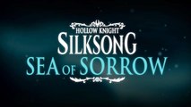 Tráiler de Hollow Knight: Silksong - Sea of Sorrow