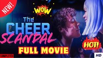 The Cheer Scandal #FullMovie