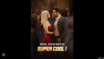 Boss, Your Wife Is Super Cool Full Movies English Sub