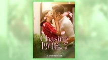 Chasing the Past Loving The Present full episode