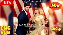 Campaigning For Love Full Movie