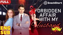 Forbidden Affair With My Husband Short Drama