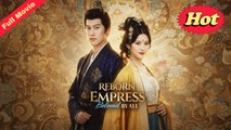 Reborn Empress, Beloved by All Chinese Drama