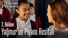 Yağmur okulda piyano çalıyor - Taçsız Prenses 2. Bölüm