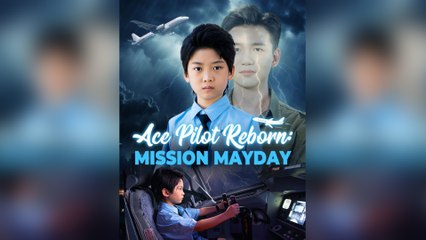 Ace Pilot Reborn Mission Mayday (DUBBED)