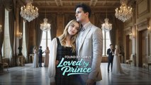 🔥 🔥 [Hot 2025] Found and Loved By Prince #FullMovie🏆 Moviesreivews💥 💥