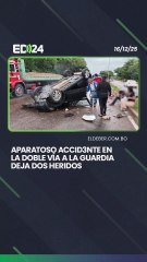 Aparatoso accidente en la doble vía a La Guardia deja dos heridos