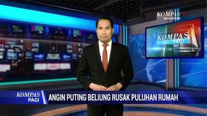 Angin Puting Beliung Rusak 30 Rumah di Pinrang