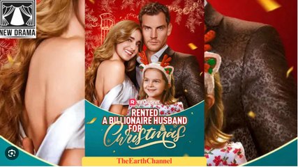 Rented a Billionaire Husband for Christmas Full Movies English Sub