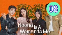 Noona You Are a Woman to Me  Noona Is A Woman to Me Episode 8 Engsub