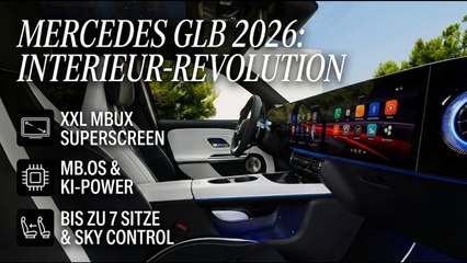Mercedes GLB 2026: Innenraum-Revolution mit MB.OS & Komfort-Plus