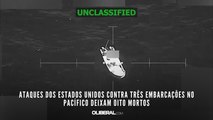 Ataques dos Estados Unidos contra três embarcações no Pacífico deixam oito mortos