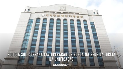 Polícia sul-coreana faz operação de busca na sede da Igreja da Unificação