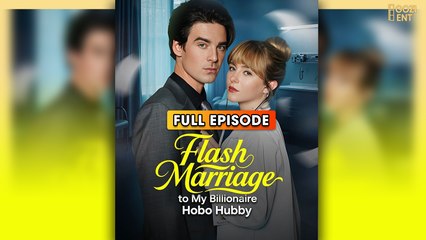 Flash Marriage To My Billionaire Hobo Hubby & Detailed Version