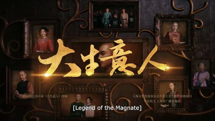 Legend of the Magnate Ep 1 eng sub