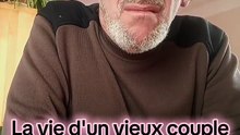 La vie d'un vieux couple 💕🤔🥴