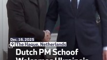 Dutch PM Schoof Welcomes Ukraine's Zelenskyy