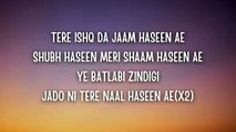 Talwiinder - Haseen Lyrics _ Tere ishq da jaam haseen ae Shubh haseen meri shaam haseen ae 🌅✨