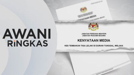 AWANI Ringkas: Kes polis tembak mati di Durian Tunggal diklasifikasi kes bunuh