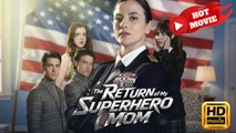 The Return of My Superhero Mom | Full Movie HD - Drama ShortFilms Hot