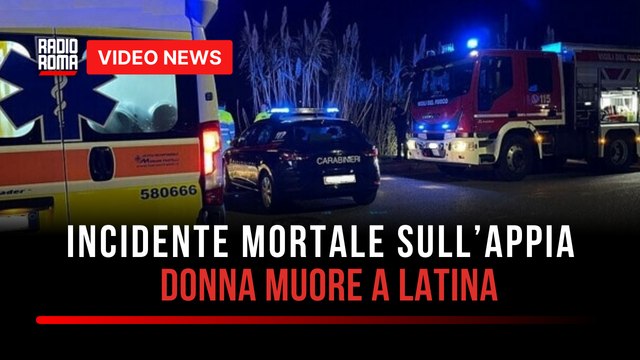 Incidente mortale sull’Appia, donna muore a Latina