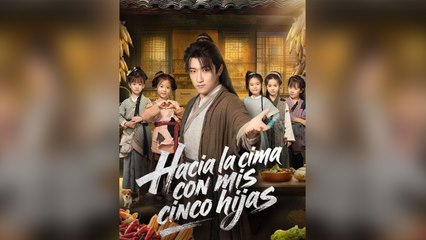 Hacia La Cima Con Mis Cinco Hijas Episodio Completo - Full