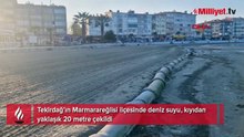 Tedirgin eden manzara! Tekirdağ'da deniz 20 metre çekildi