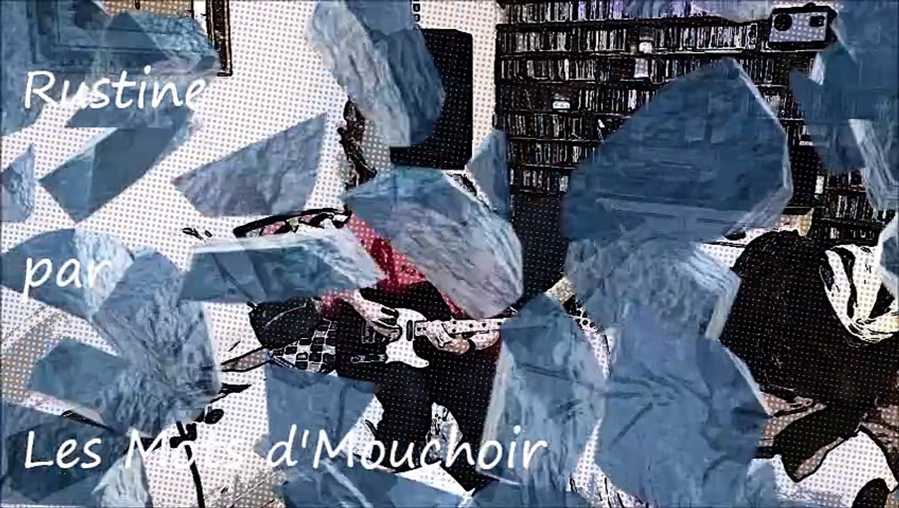 Rustine - Les Mots d'Mouchoir
