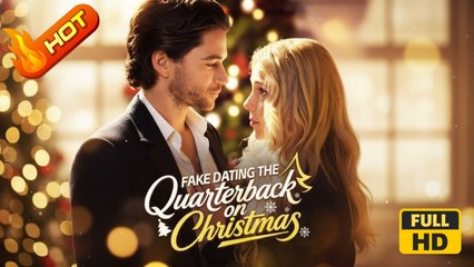 Fake Dating The Quarterback on Christmas | Full Movie HD - SweetRomance Love Drama ShortFilms Hot Romantic