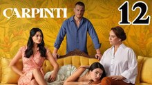 Carpinti - Episode 12