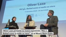 Oliver Laxe presenta su nueva exposición en el Museo Reina Sofía