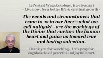 Naliyuki, the Divine workings to nurture the human heart and guide us toward true salvation. 12-16