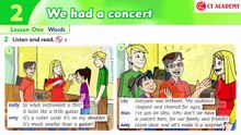 FAMILY AND FRIENDS 4 - Unit 2: WE HAD A CONCERT