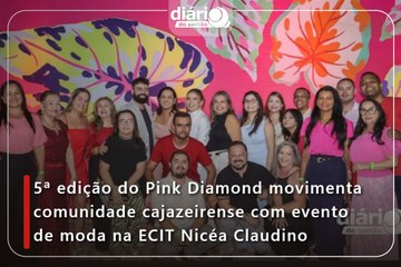 5ª edição do Pink Diamond movimenta comunidade cajazeirense com evento de moda na ECIT Nicéa Claudino