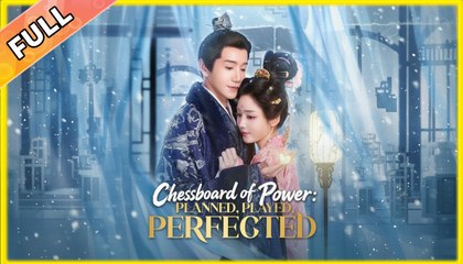 Chessboard of Power Planned, Played, Perfected