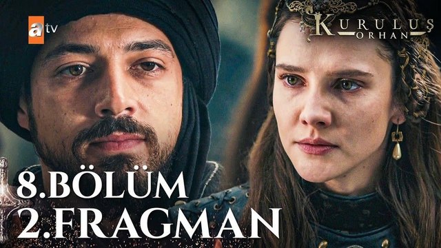 Kuruluş Orhan 8.Bölüm - Kuruluş Orhan - Sezon 1 - Bölüm 8 - Fragman VCRH STCRH