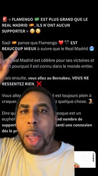 « Flamengo plus grand que le Real Madrid… ils n’ont aucun supporters » Saul Niguez ex joueur de l’Atletico Madrid