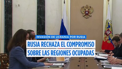 Rusia rechaza un compromiso sobre las regiones ocupadas en Ucrania