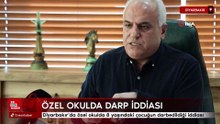 Diyarbakır'da özel okulda 8 yaşındaki çocuğun darbedildiği iddiası