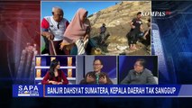Banjir Sumatera Buat Kepala Daerah kelabakan, Apa yang Salah? BNPB, Ahli, DPR Sebut Mitigasi Lemah