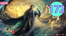A Record Of Mortals Journey To Immortality Season 4 Episode 172 Engsub