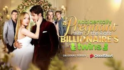 Accidentally Pregnant With The Right Billionaire's Twins 🌻 - Full Movie