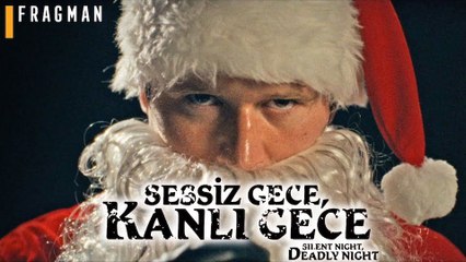 Sessiz Gece, Kanlı Gece Altyazılı Fragman
