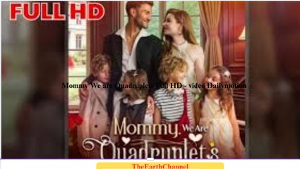 Mommy We are Quadruplets Full HD - full movie-